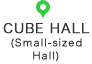 CUBE HALL